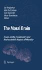 Image for The moral brain: essays on the evolutionary and neuroscientific aspects of morality