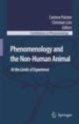 Image for Phenomenology and the Non-Human Animal: At the Limits of Experience