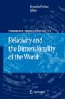 Image for Relativity and the Dimensionality of the World