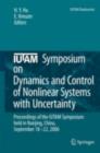 Image for IUTAM Symposium on Dynamics and Control of Nonlinear Systems with Uncertainty: Proceedings of the IUTAM Symposium held in Nanjing, China, September 18-22, 2006