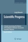 Image for Scientific progress: a study concerning the nature of the relation between successive scientific theories
