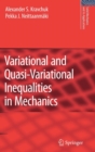 Image for Variational and Quasi-Variational Inequalities in Mechanics
