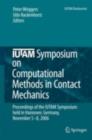 Image for IUTAM Symposium on Computational Methods in Contact Mechanics.