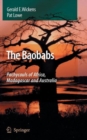 Image for The baobabs  : Pachycauls of Africa, Madagascar and Australia