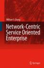 Image for Network-Centric Service Oriented Enterprise