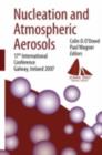 Image for Nucleation and atmospheric aerosols: proceedings of the 17th International Conference on Nucleation and Atmospheric Aerosols