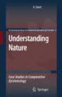 Image for Understanding nature  : case studies in comparative epistemology