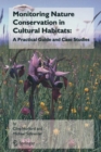 Image for Monitoring nature conservation in cultural habitats  : a practical guide and case studies