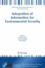Image for Integration of information for environmental security  : environmental security, information security, disaster forecast and prevention, water resources management