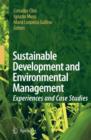 Image for Sustainable Development and Environmental Management : Experiences and Case Studies