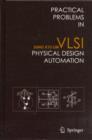 Image for Practical problems in VLSI physical design automation