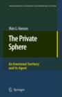 Image for The private sphere  : an emotional territory and its agent
