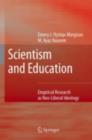 Image for Scientism and education: empirical research as neo-liberal ideology