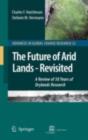 Image for The Future of Arid Lands-Revisited: A Review of 50 Years of Drylands Research
