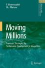 Image for Moving Millions : Transport Strategies for Sustainable Development in Megacities