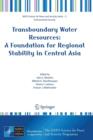 Image for Transboundary Water Resources: A Foundation for Regional Stability in Central Asia