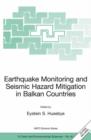 Image for Earthquake Monitoring and Seismic Hazard Mitigation in Balkan Countries
