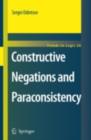 Image for Constructive negations and paraconsistency