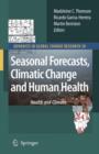 Image for Seasonal Forecasts, Climatic Change and Human Health