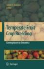 Image for Temperate fruit crop breeding: germplasm to genomics