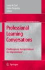 Image for Professional learning conversations  : challenges in using evidence for improvement