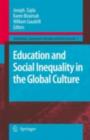 Image for Education and social inequality in the global culture : 1