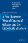 Image for A Pan-Chromatic View of Clusters of Galaxies and the Large-Scale Structure