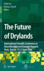 Image for The future of drylands  : International Scientific Conference on Desertification and Drylands Research, Tunis, Tunisia, 19-21 June 2006