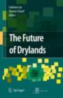 Image for The future of drylands: International Scientific Conference on Desertification and Drylands Research, Tunis, Tunisia, 19-21 June 2006