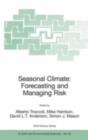 Image for Seasonal Climate: Forecasting and Managing Risk
