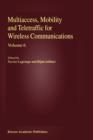 Image for Multiaccess, Mobility and Teletraffic for Wireless Communications, volume 6