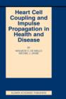 Image for Heart Cell Coupling and Impulse Propagation in Health and Disease
