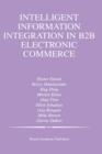 Image for Intelligent Information Integration in B2B Electronic Commerce