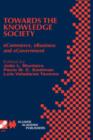 Image for Towards the knowledge society  : e-commerce, e-business, and e-government