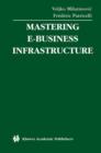 Image for Mastering e-business infrastructure