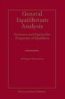 Image for General equilibrium analysis  : existence and optimality properties of equilibria