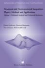 Image for Variational and Hemivariational Inequalities Theory, Methods and Applications : Volume I: Unilateral Analysis and Unilateral Mechanics