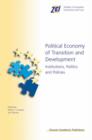 Image for Political Economy of Transition and Development : Institutions, Politics and Policies