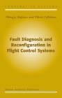 Image for Fault Diagnosis and Reconfiguration in Flight Control Systems
