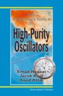 Image for The Designer&#39;s Guide to High-Purity Oscillators
