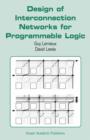 Image for Design of Interconnection Networks for Programmable Logic