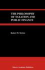 Image for The philosophy of taxation and public finance