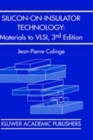 Image for Silicon-on-insulator technology  : materials to VLSI