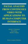 Image for Facial Analysis from Continuous Video with Applications to Human-Computer Interface