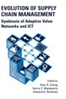 Image for Evolution of Supply Chain Management : Symbiosis of Adaptive Value Networks and ICT