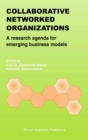 Image for Collaborative Networked Organizations: A research agenda for emerging business models