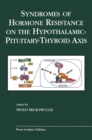 Image for Syndromes of Hormone Resistance on the Hypothalamic-Pituitary-Thyroid Axis