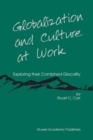 Image for Globalization and culture at work: exploring their combined glocality