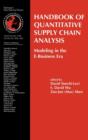 Image for Handbook of quantitative supply chain analysis  : modeling in the e-business era