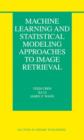 Image for Machine Learning and Statistical Modeling Approaches to Image Retrieval